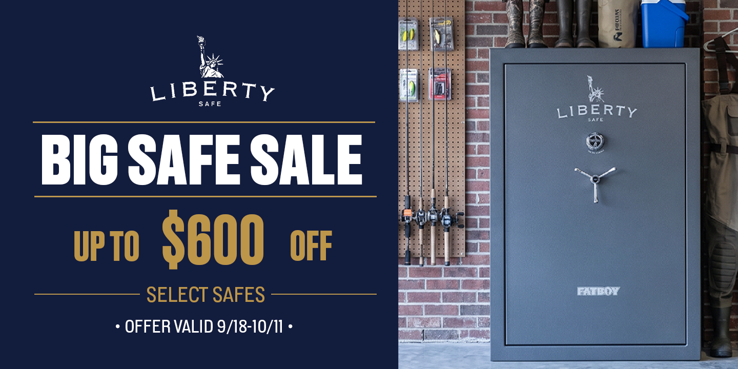 Liberty Safe Big Safe Sale from Southwest MN Safe your Liberty Safe dealer in Southwest Minnesota